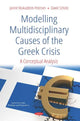 Book cover of: Modelling Multidisciplinary Causes of the Greek Crisis. By: Janine Mukuddem-Petersen