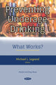 Book cover of: Preventing Underage Drinking. By: Michael L. Legrand