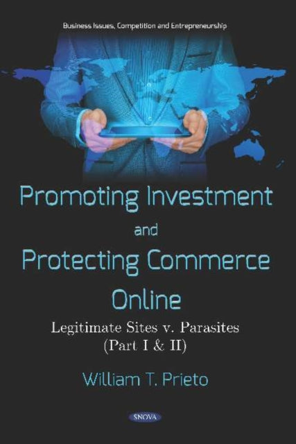 Book cover of: Promoting Investment and Protecting Commerce Online. By: William T. Prieto