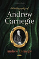 Book cover of: Autobiography of Andrew Carnegie. By: Andrew Carnegie