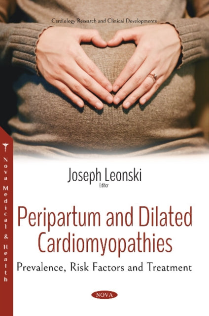 Book cover of: Peripartum and Dilated Cardiomyopathies. By: Joseph Leonski