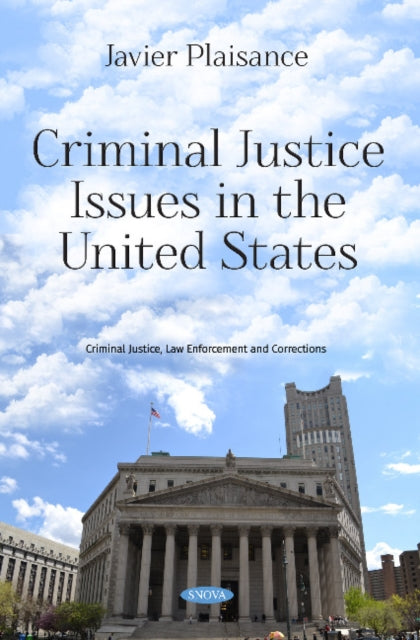 Book cover of: Criminal Justice Issues in the United States. By: Javier Plaisance