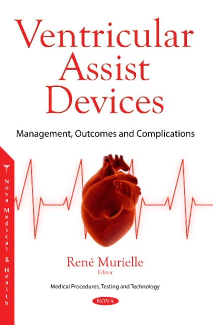 Book cover of: Ventricular Assist Devices. By: René Murielle