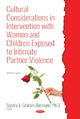 Book cover of: Cultural Considerations in Intervention with Women and Children Exposed to Intimate Partner Violence. By: Sandra A. Graham-Bermann