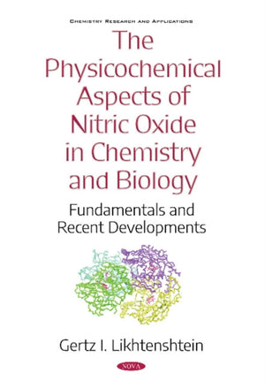 The Physicochemical Aspects of Nitric Oxide in Chemistry and Biology