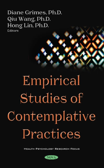 Book cover of: Empirical Studies of Contemplative Practices. By: Diane Grimes