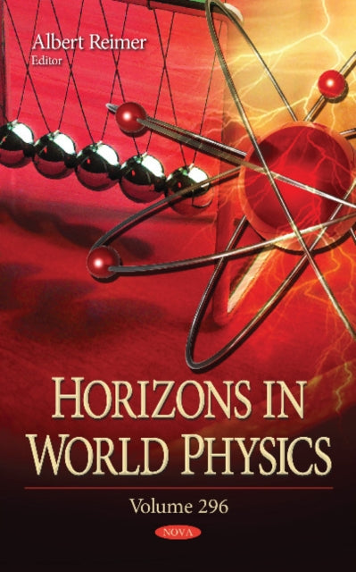 Book cover of: Horizons in World Physics. By: Albert Reimer