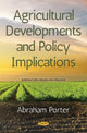 Book cover of: Agricultural Developments and Policy Implications. By: Abraham Porter
