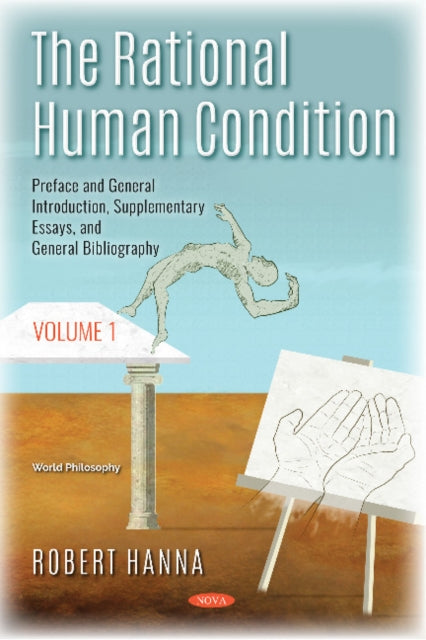 Book cover of: Rational Human Condition. By: Robert Hanna