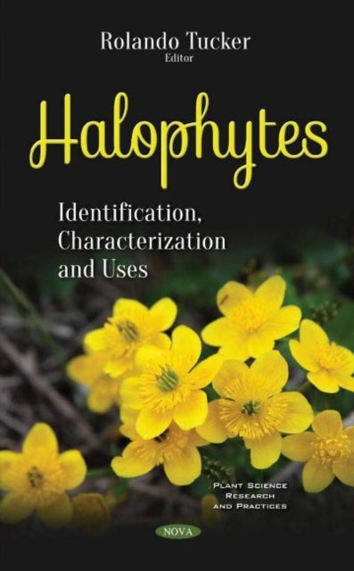 Book cover of: Halophytes. By: Rolando Tucker