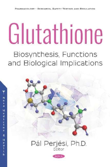 Book cover of: Glutathione. By: Pal Perjesi