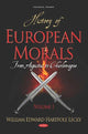Book cover of: History of European Morals. By: William Edward Hartpole Lecky