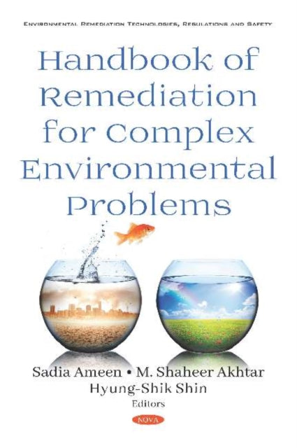 Book cover of: Handbook of Remediation for Complex Environmental Problems. By: Sadia Ameen