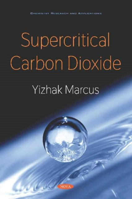 Book cover of: Supercritical Carbon Dioxide. By: Yizhak Marcus