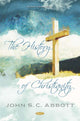 Book cover of: History of Christianity. By: John S. C