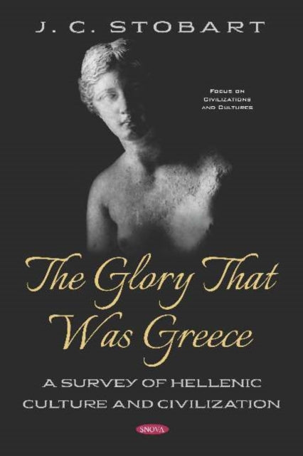 Book cover of: Glory That Was Greece. By: J. C. Stobart