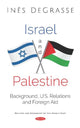 Book cover of: Israel and Palestine. By: Inès DeGrasse