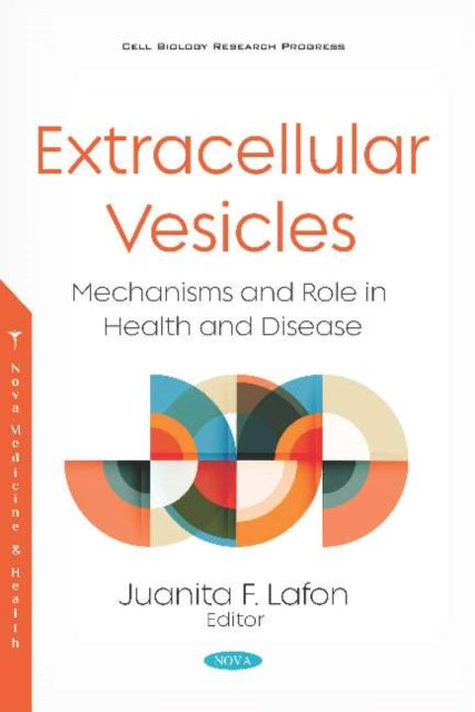 Book cover of: Extracellular Vesicles. By: Juanita F. Lafon