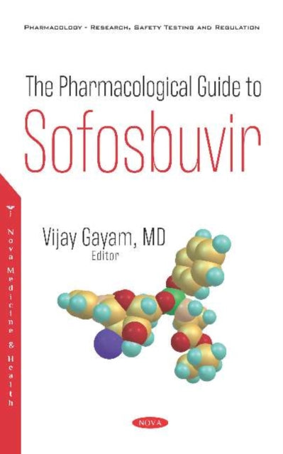 Book cover of: Pharmacological Guide to Sofosbuvir. By: Vijay Gayam