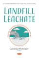 Book cover of: Landfill Leachate. By: Gerardo Morrison