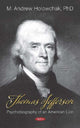 Book cover of: Thomas Jefferson. By: M. Andrew Holowchak