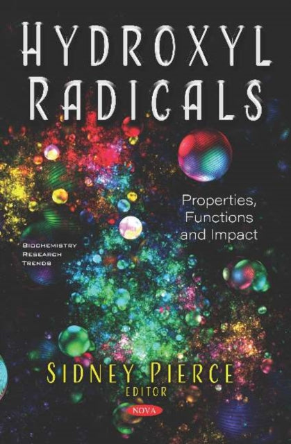 Book cover of: Hydroxyl Radicals. By: Sidney Pierce