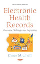 Book cover of: Electronic Health Records. By: Elmer Mitchell