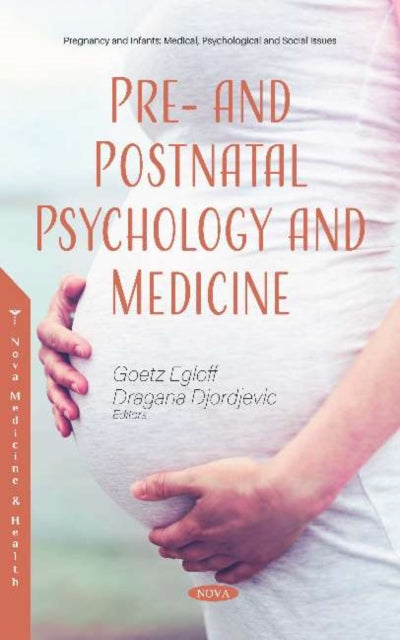 Book cover of: Pre- and Postnatal Psychology and Medicine. By: Goetz Egloff