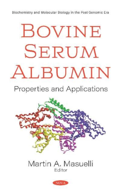 Book cover of: Bovine Serum Albumin. By: Martin A. Masuelli