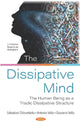 Book cover of: Dissipative Mind. By: Salvatore Chirumbolo