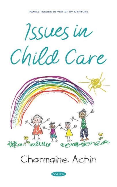 Book cover of: Issues in Child Care. By: Charmaine Achin