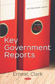 Book cover of: Key Government Reports. Volume 45. By: Ernest Clark