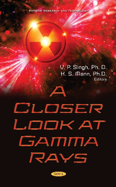 Book cover of: Closer Look at Gamma Rays. By: Singh, V. P.