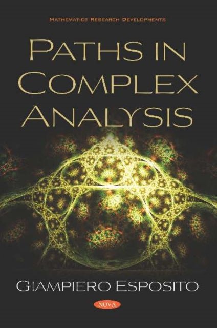 Book cover of: Paths in Complex Analysis. By: Giampiero Esposito