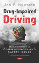 Book cover of: Drug-Impaired Driving. By: Jan P. Newman