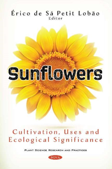 Book cover of: Sunflowers. By: Érico de Sá
