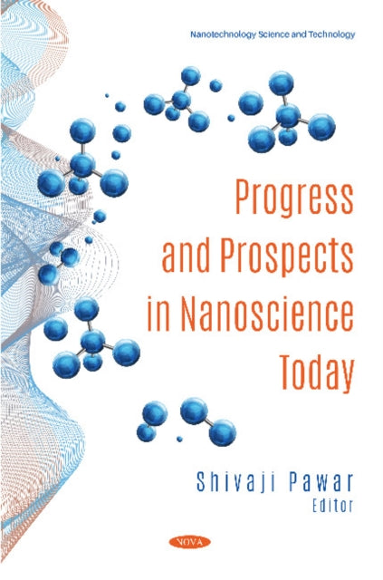 Book cover of: Progress and Prospects in Nanoscience Today. By: Shivaji Pawar