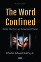 Book cover of: Word Confined. By: Charles Edward Atkins