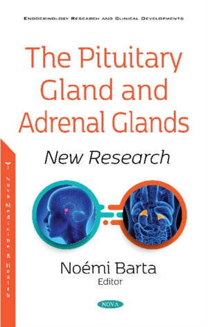 The Pituitary Gland and Adrenal Glands