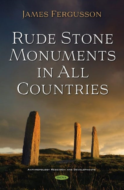 Book cover of: Rude Stone Monuments in All Countries. By: James Fergusson