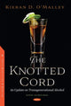 Book cover of: Knotted Cord. By: Kieran D. O'Malley