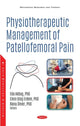 Book cover of: Physiotherapeutic Management of Patellofemoral Pain. By: Eda Akbaş