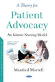 Book cover of: Theory for Patient Advocacy. By: Manfred Mortell
