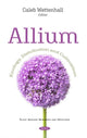 Book cover of: Allium. By: Caleb Wettenhall