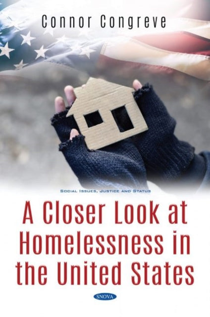 Book cover of: Closer Look at Homelessness in the United States. By: Connor Congreve