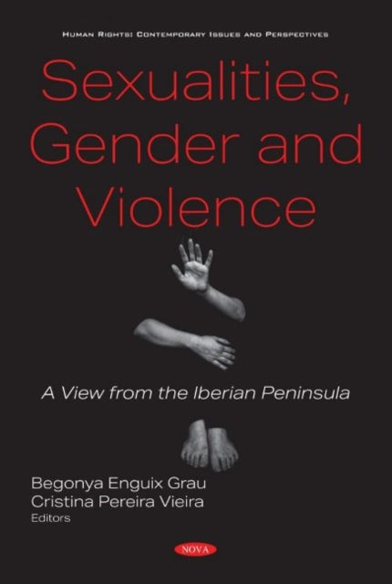 Book cover of: Sexualities, Gender and Violence. By: Begonya Enguix