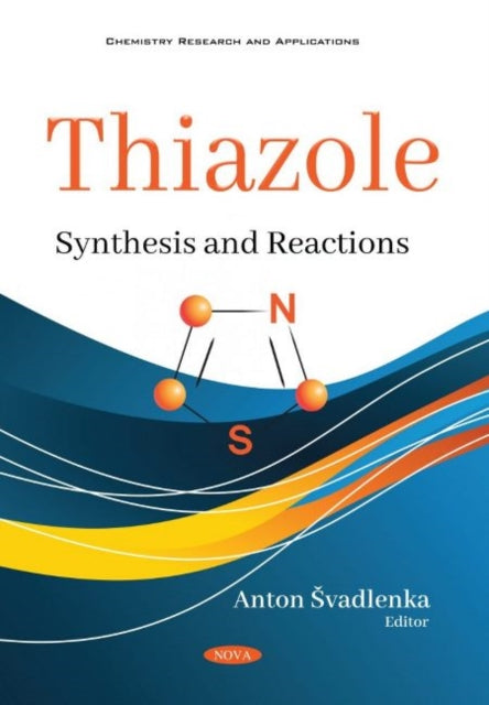 Book cover of: Thiazole. By: Anton Svadlenka