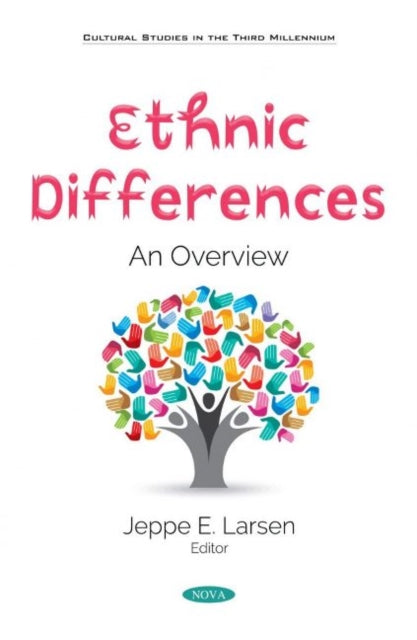Book cover of: Ethnic Differences. By: Jeppe E. Larsen