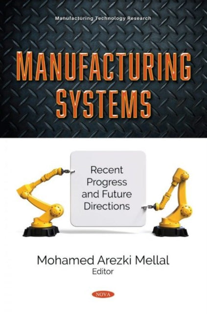 Book cover of: Manufacturing Systems. By: Mohamed Arezki Mellal