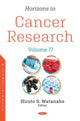 Book cover of: Horizons in Cancer Research. By: Hiroto S. Watanabe